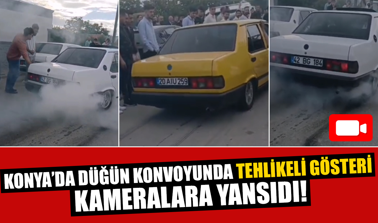 Konya’da düğün konvoyunda tehlikeli gösteri kameralara yansıdı!