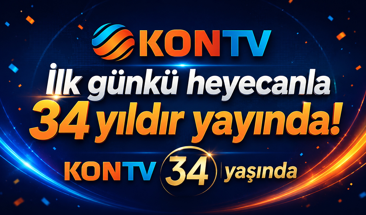 İlk günkü heyecanla 34 yıldır yayında: KONTV 34 yaşında